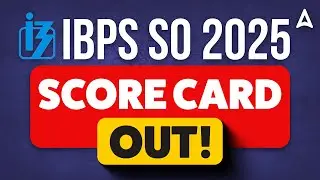 IBPS SO Score Card 2025 | IBPS Specialist Officer Result 2025 Out | Download Your Scorecard Now!!