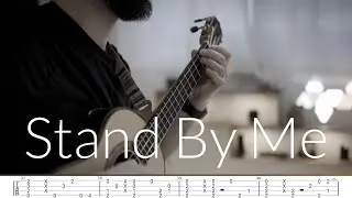 Stand By Me - B.E King || Ukulele Fingerstyle Tab | Grade 7+
