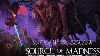 SOURCE OF MADNESS (2021) - PC Ultra Widescreen 3840x1080 ratio 32:9 (Samsung CHG90)
