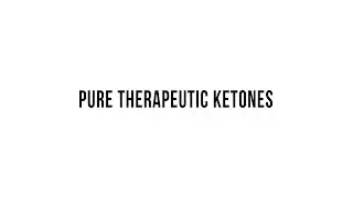 Pure Therapeutic Ketones