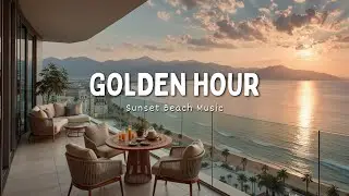Тропический Deep House Chillout микс для атмосферы Золотого часа 🌅
