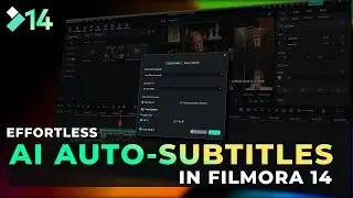 How to Use Filmora 14&rsquo;s AI for Auto Subtitle Generation