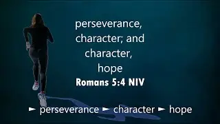 ◄ Romans 5:4 ► perseverance, character; and character, hope