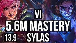 VI vs SYLAS (JNG) | 5.6M mastery, 1800+ games, 11/3/8, Godlike | KR Grandmaster | 13.9