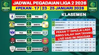 Jadwal Liga 2 2026 Pekan ke 17 - Persipura vs PSS  PSIS vs Persela - Liga 2 Indonesia 2025