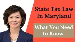 State Tax Law In Maryland - What You Need To Know