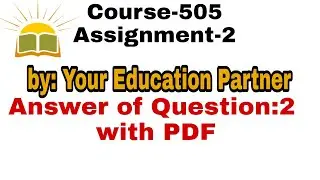 Nios d.el.ed -course-505, Assignment-2 Questions-2with answer|English|with PDF
