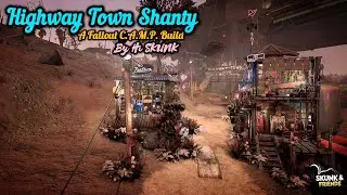 Highway Town Shanty | A Fallout C.A.M.P. Build | By Hi SKUNK
