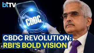 RBI Governor Shaktikanta Das On CBDC Implementation