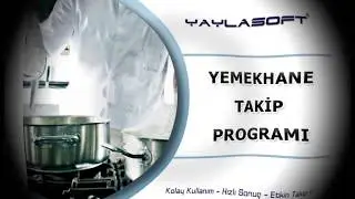 YAYLASOFT YEMEKHANE TAKİP PROGRAMI - Catering Hazır Yemek &Uuml;retim Yazılımları - Tabldot Sistemi