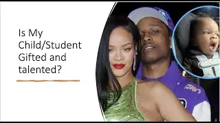 Is my child/student gifted and talented?