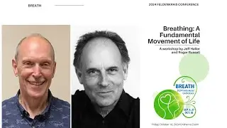 🌬️ Dive into the essence of breathing with Roger Russell & Jeff Haller at FGNA 2024!