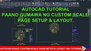 AUTOCAD SCALE, CUSTOM SCALE, PAGE SETUP & LAYOUT 10th TUTORIAL   PART-1
