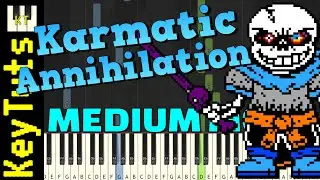 Karmatic Annihilation [DustTrust - Phase 1] - Medium Mode [Piano Tutorial] (Synthesia)
