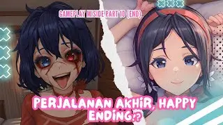 Perjalanan Akhir, Happy Ending ⁉️ Gameplay MiSide Part 10 (End) #miside #misidegame #mitamiside