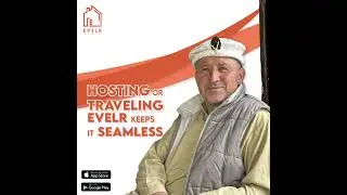 Hosting or Traveling, Evelr Keeps it Seamless