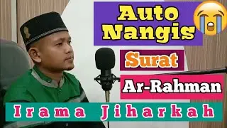Surat Ar-Rahman Full Irama Jiharkah Bikin Menangis | Parwis Nasution