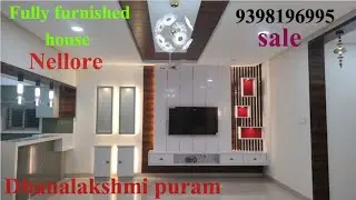 2Bhk fully furnished house for sale in Nellore - Dhanalakshmi puram | Nellore