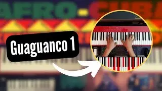 GUAGUANCO N°1_AFRO-CUBAN KEYBOARD GROOVES