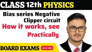Bias series negative clipper circuit | Electricity lab set | Full Concept explained | Naveed |