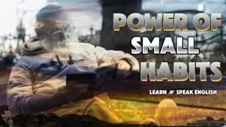 The Surprising Power of Small Habits || Story of a Lazy Boy || An English Story