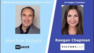 Talking Professional Growth & Corporate Culture w/Keegan Chapman VP Sales of Victory Lap