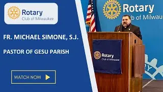 Tuesday Luncheon - Fr. Michael Simone, S.J., PhD, Pastor at Gesu Parish
