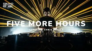 FIVE MORE HOURS - DEORRO X CHRIS BROWN REMIX BASS FULL PARTY