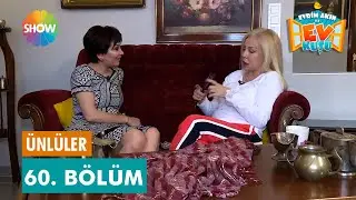 Evrim Akın'la Ev kuşu | 60. Bölüm (SEMİHA YANKI)