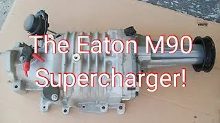 The Eaton M90 Supercharger Specs!
