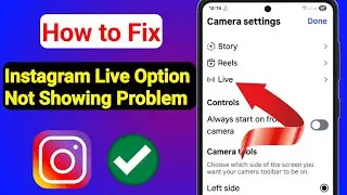 Instagram Live Option Not Showing Problem (2025) | How to Fix Instagram Live Option not Showing