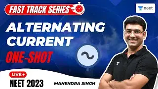 Alternating Current in One Shot | All Concepts With PYQs | NEET 2023 | Mahendra Singh