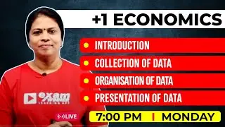 Plus One Economics |Introduction | Collection Of Data | Organisation Of Data | Presentation Of Data