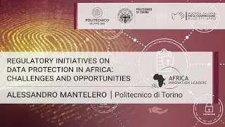 Regulatory Initiatives on Data Protection in Africa (Alessandro Mantelero)
