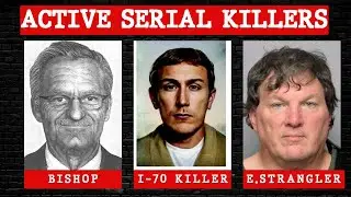Serial Killers Who Are Still on the Loose in 2025
