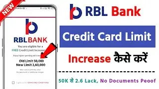How To increase RBL Bank Credit Card Limit 2024 | RBL Bank Credit Card Limit Increase Kaise Kare