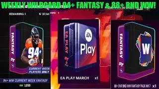 WEEKLY WILDCARD 94+ FANTASY & 88+ WW! EA PLAY PACK, Madden 23 Ultimate Team