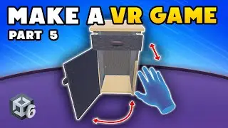 How to Make a VR Game in Unity 6.2 - Part 5 : Advanced Grab