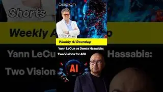 Yann LeCun vs Demis Hassabis: Two Visions for AGI