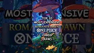 TOP 10 MOST EXPENSIVE ROMANCE DAWN CARDS (RAW) #onepiece #onepiececards #romancedawn