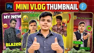 Mini Vlog Thumbnail Kaise Banaen | Vlog Thumbnail Kaise Banaye | How To Make Vlog Thumbnail 