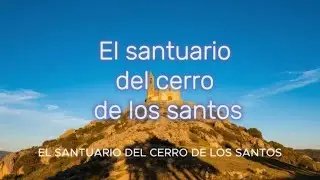 🗿 EL SANTUARIO DEL CERRO DE LOS SANTOS