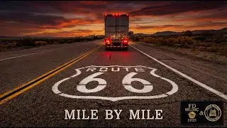 FD Music 2025 &mdash; Route 66: Mile by Mile | The Legendary American Road