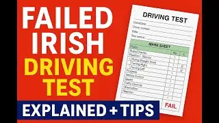 Failed Irish Driving Test? Feedback Sheet Explained + Top Tips to Pass Next Time