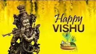 Happy Vishu 2022 |Vishu kani |Vishu whatsapp status |Malayalam new year |Best Vishu wishes status