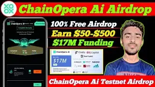 ChainOpera Ai Airdrop Complete Tutorial || ChainOpera Ai Wallet Connect | ChainOpera Testnet Airdrop