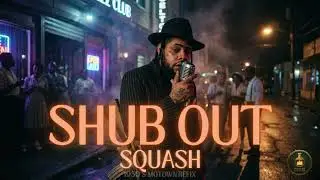 Squash &ndash; Shub Out | #1950s #blues #dancehall #remix | Vintage Sound Labs