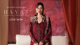 Afrozeh Hayat Wedding Formal Collection'25 | Afrozeh Unstitched Luxury Wedding Collection 2025