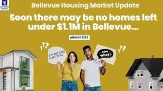 👉 Bellevue Housing Market Update | August 2025