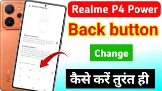 Realme p4 power 5g back button change/realme p4 power 5g button change kaise kare 